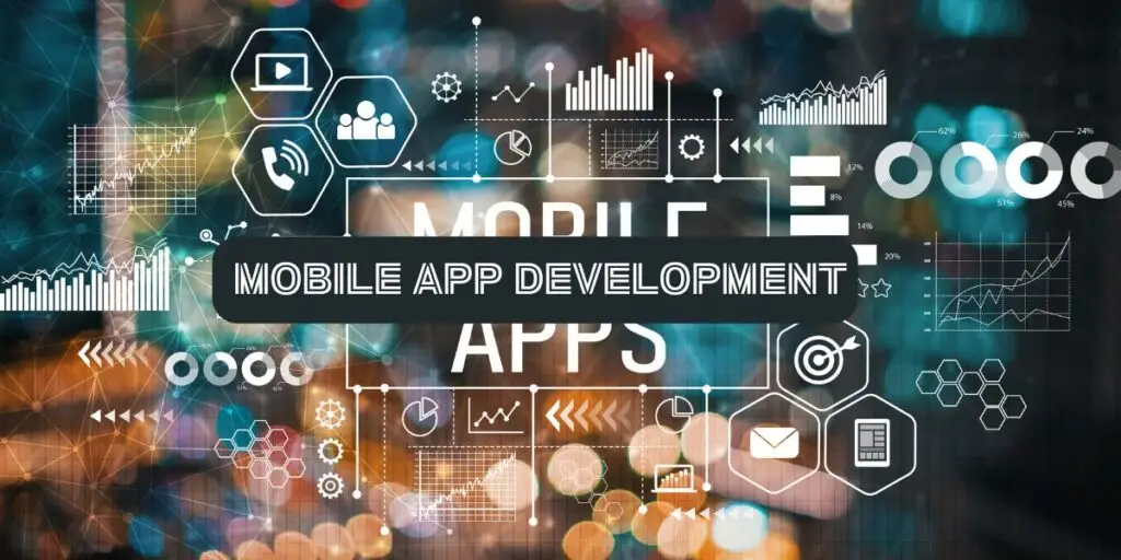 Mobile App Development